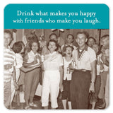 Coaster: DRINK HAPPY COASTER