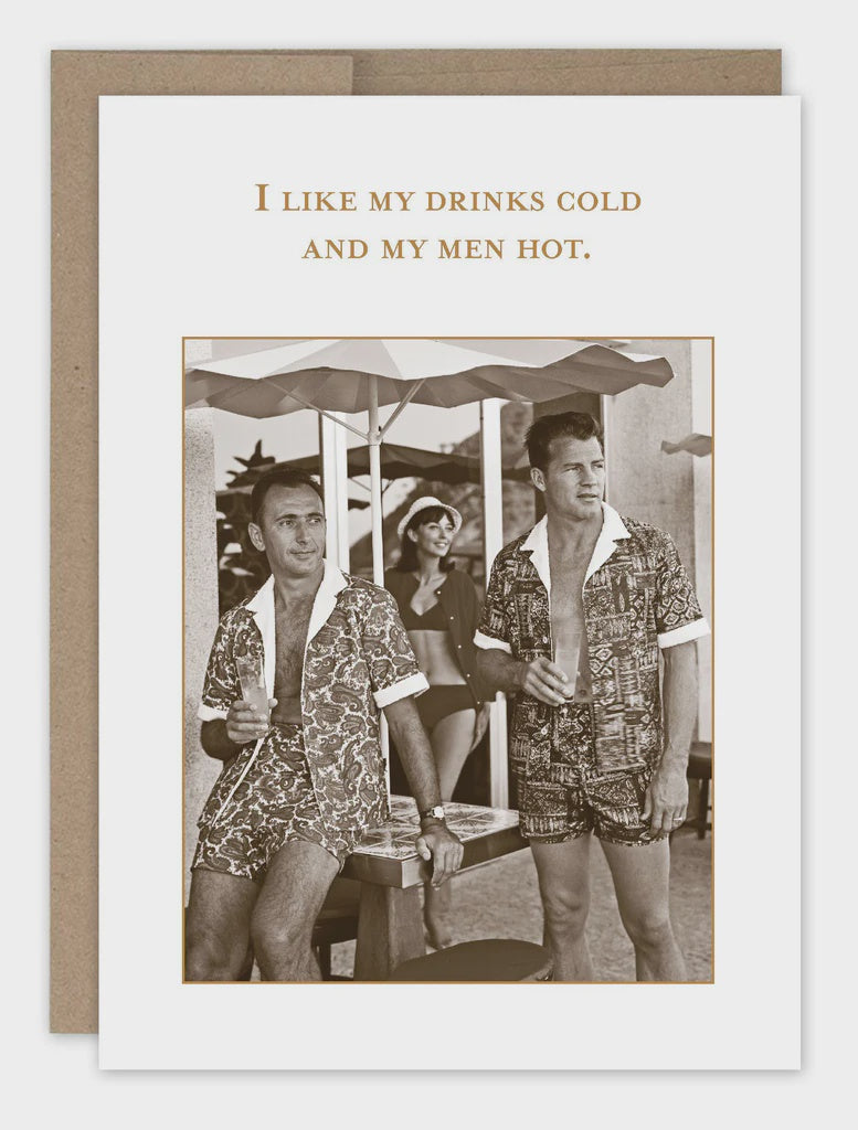 CARD: Drinks Cold, Men Hot Birthday Card